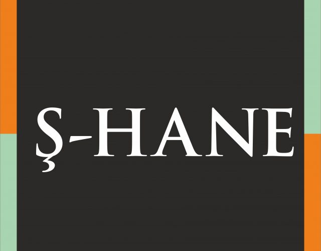 ş-hane